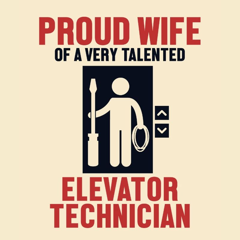 Fière épouse d’un technicien d’ascenseur Elevator