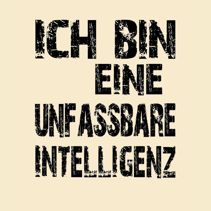 KI Spruch Ich bin eine unfassbare Intelligenz