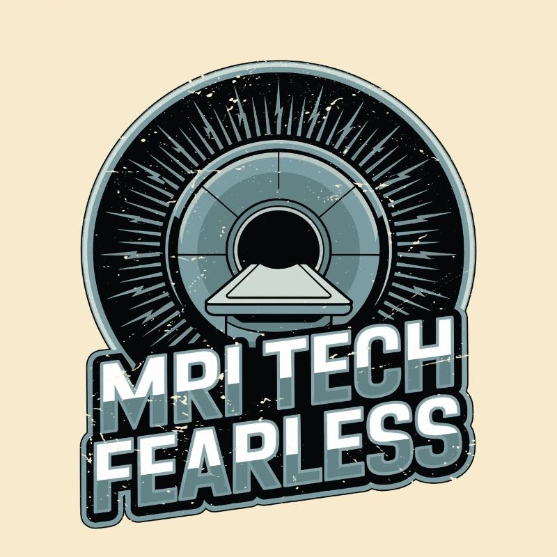 MRI Tech Fearless Radiologic Technologist Rad Tech