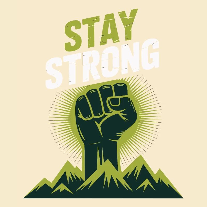 Stay Strong - Power Faust Mountains Design