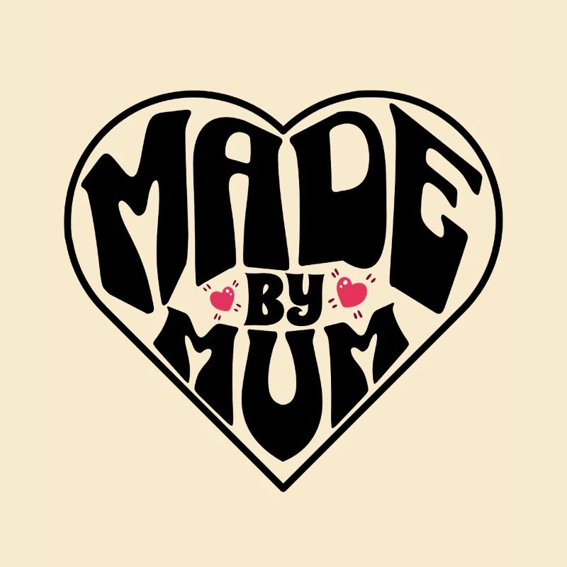 Made By Mum – Perfektes Muttertagsgeschenk