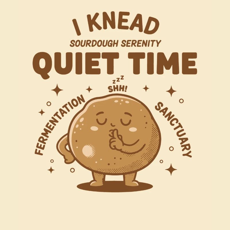 Sourdough Bread Baking I Knead Quiet Time Era