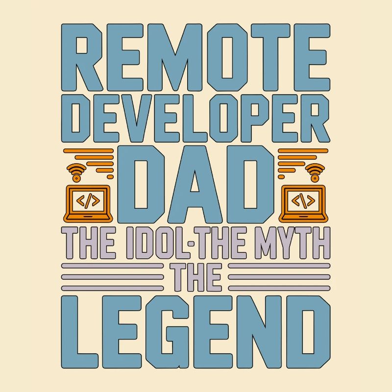 Remote Developer Dad The Idol The Web Developer