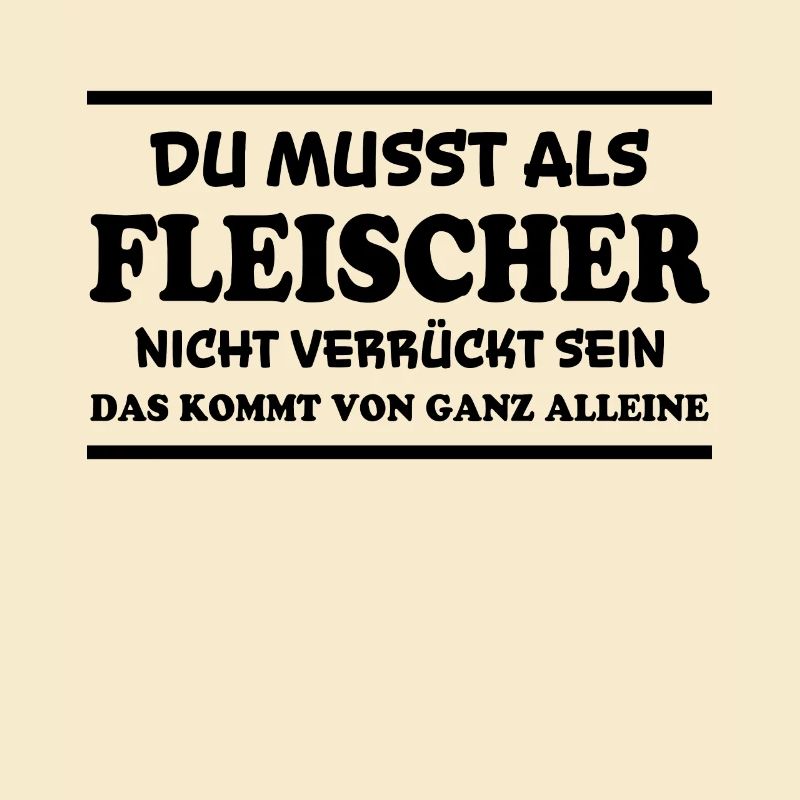 Fleischer Spruch Metzger Lustig Fleischer Geschenk