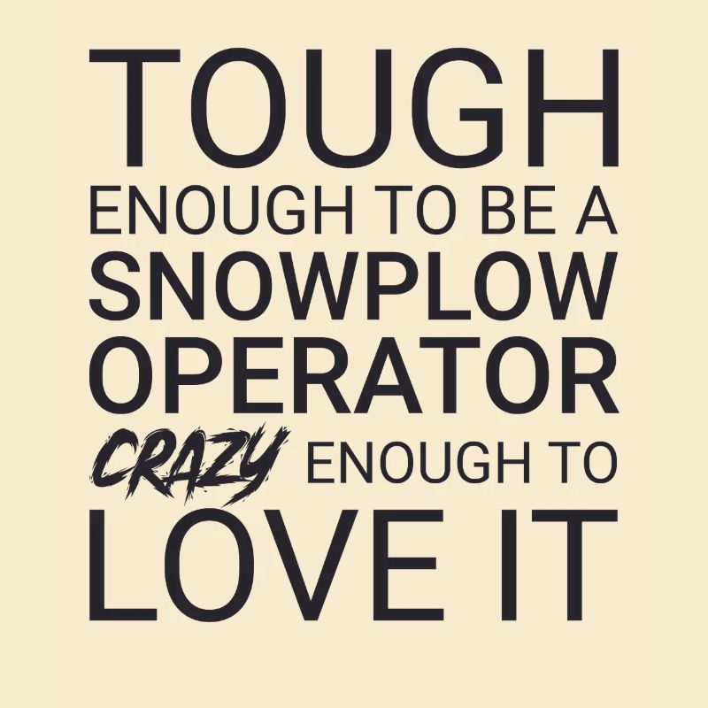 Snowplow Operator Crazy Schneepflugfahrer