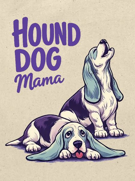 Hound Dog Mama