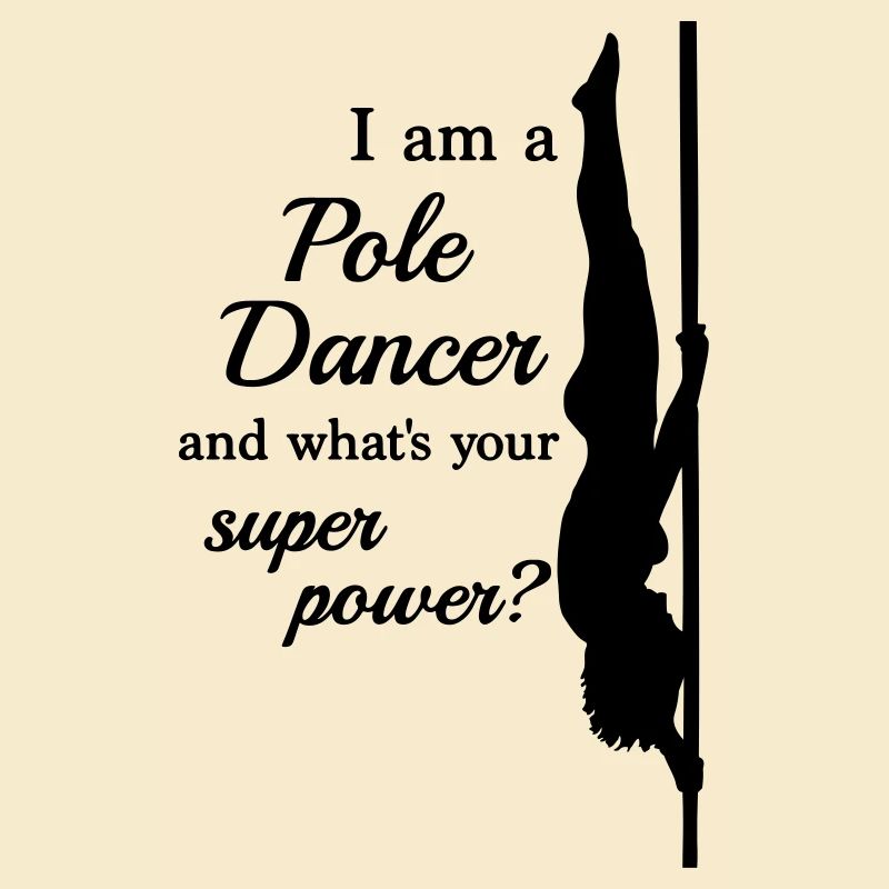 I am a Pole Dancer