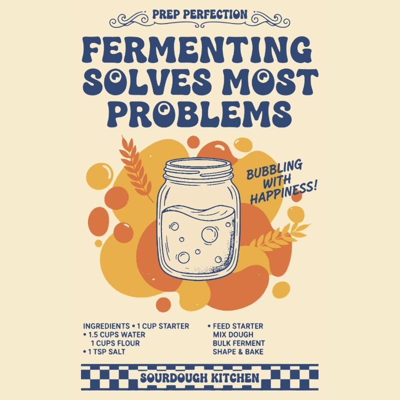 sourdough Fermenting Solves Most Problems bread