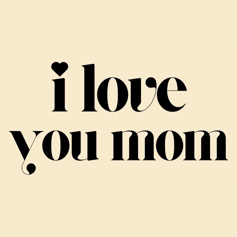 Je t'aime, maman
