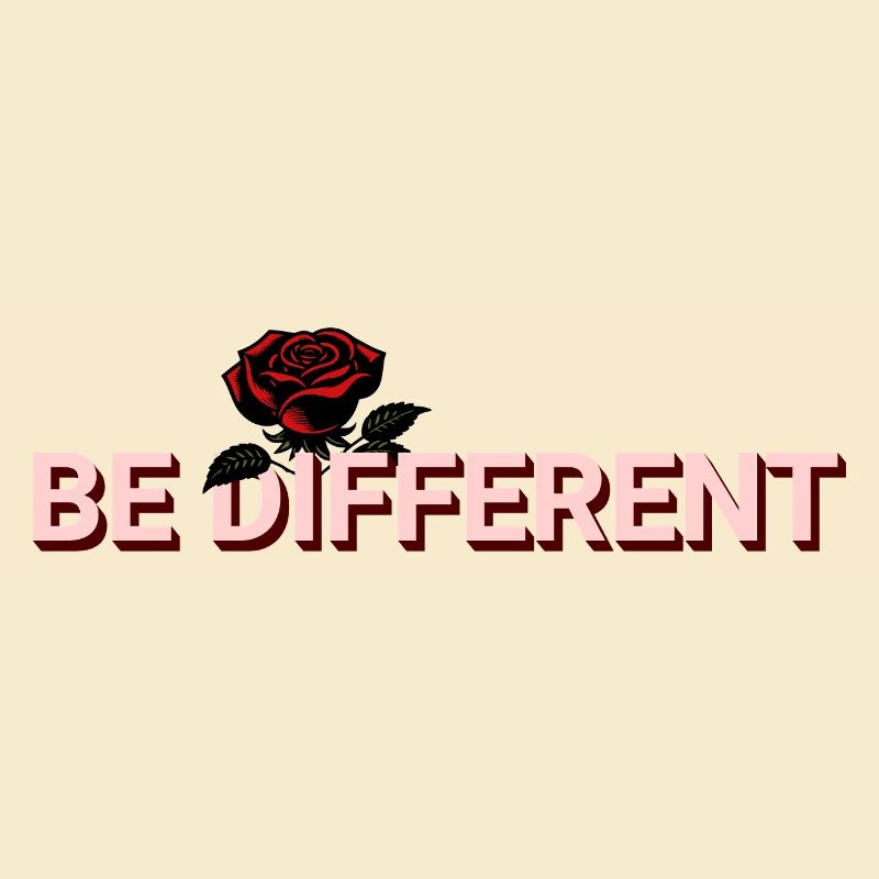 BE DIFFERENT – Rote Rose Selbstliebe Positivität