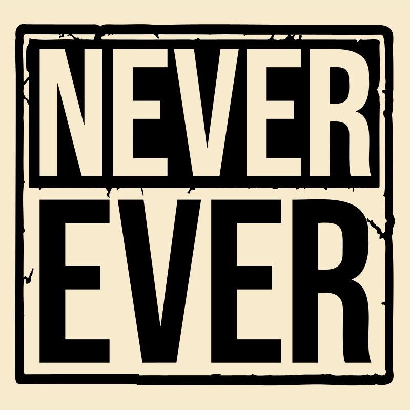 Never Ever Text