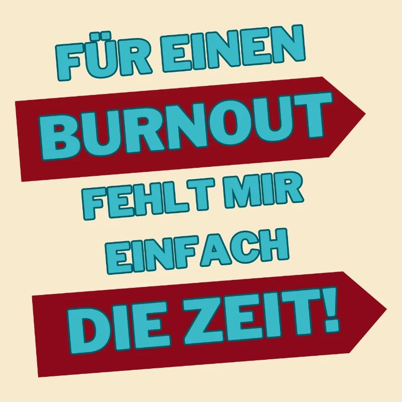 "Burnout for a while"