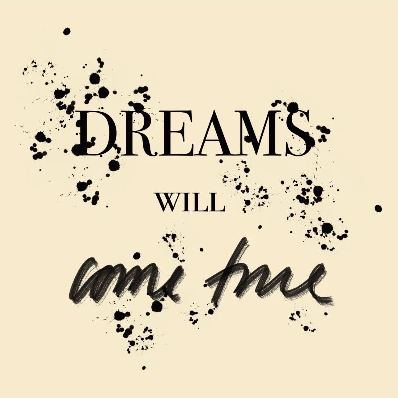 Les rêves deviendront réalité