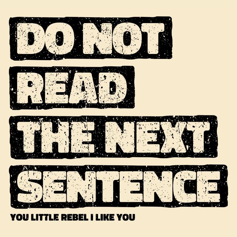Cool Saying: Do Not Read - Funny Design
