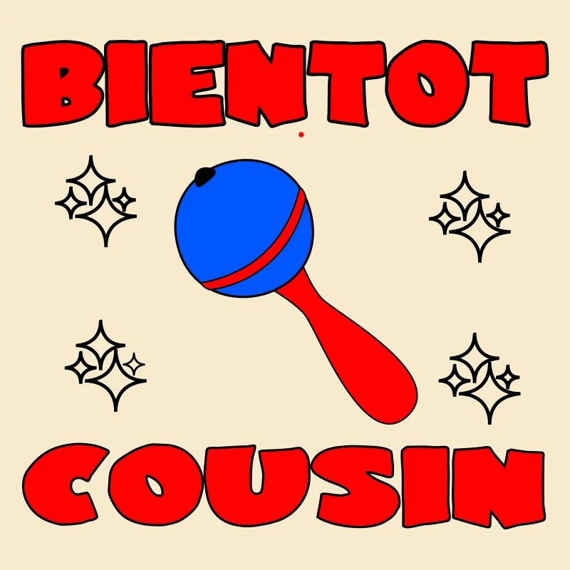 BIENTOT COUSIN