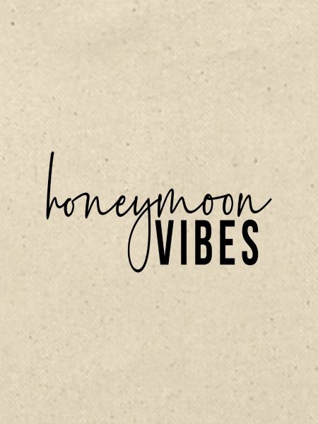 Honeymoon Vibes