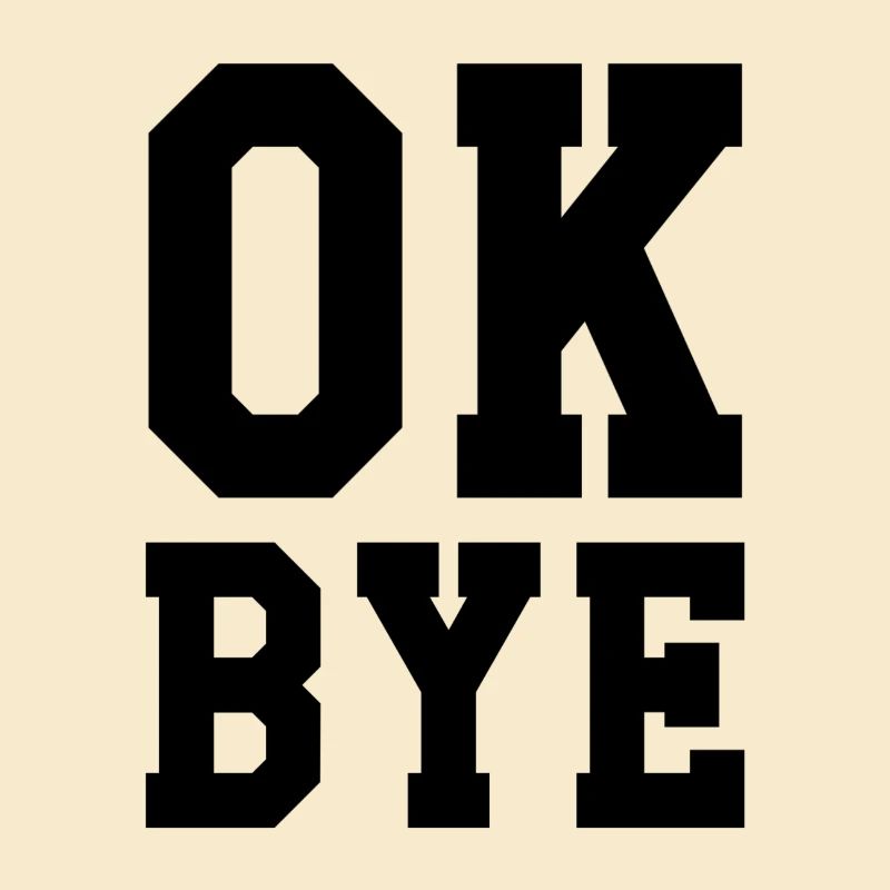 ok bye