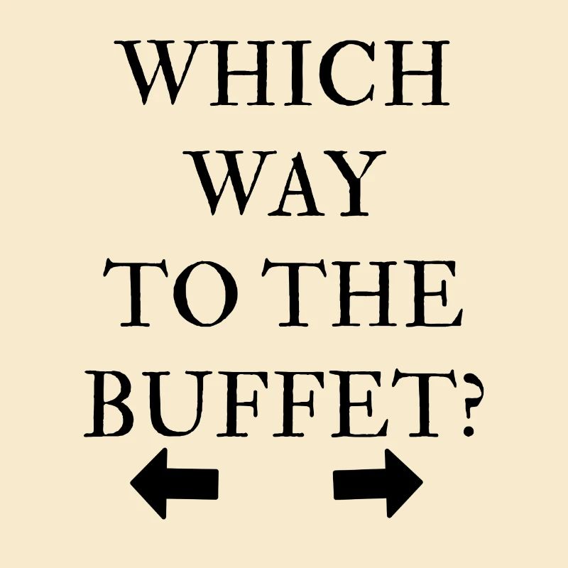 Which way to the buffet