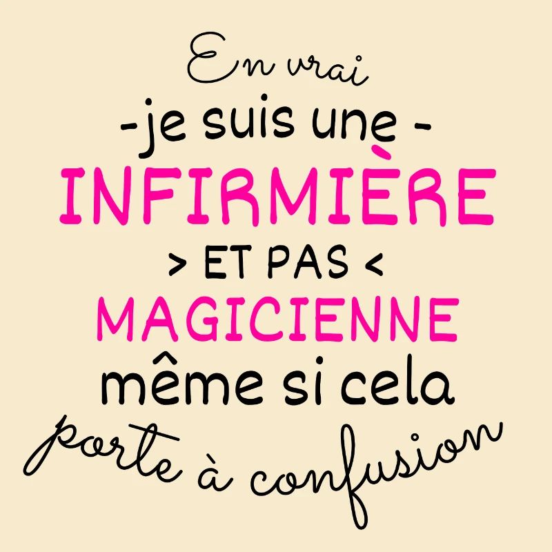 Infirmière et Pas Magicienne
