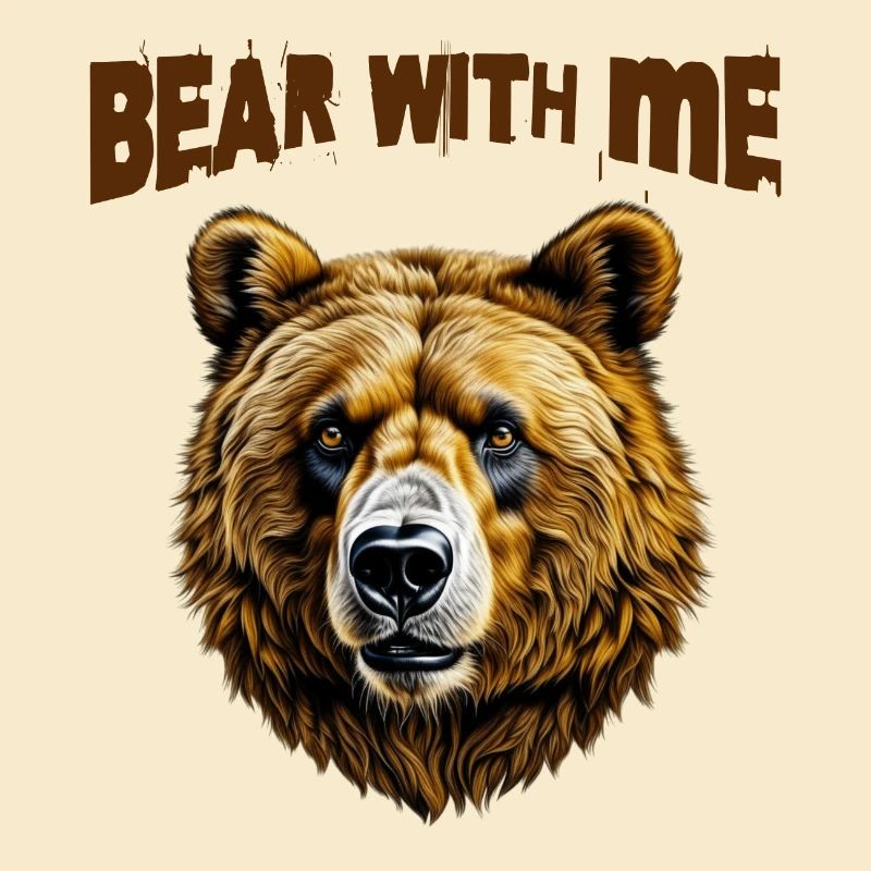 Bear with me