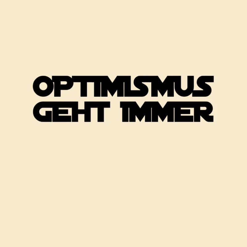 Optimismus ist genial
