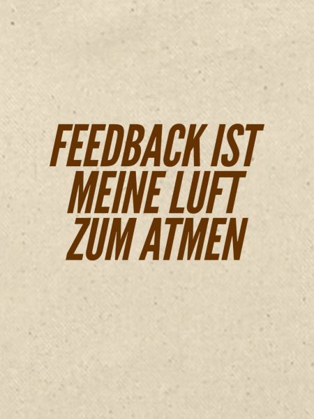 Feedback ist spitze