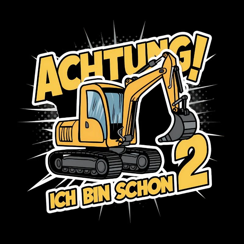 Ich bin schon 2 - Bagger