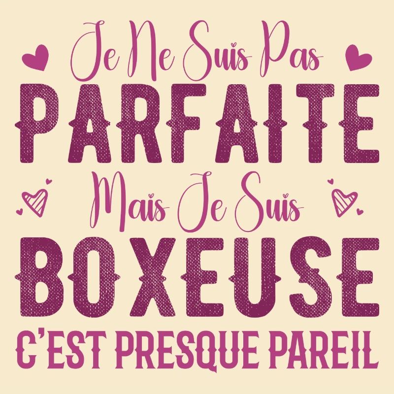 Pas Parfaite Mais Je Suis Boxeuse - Cadeau Boxeuse