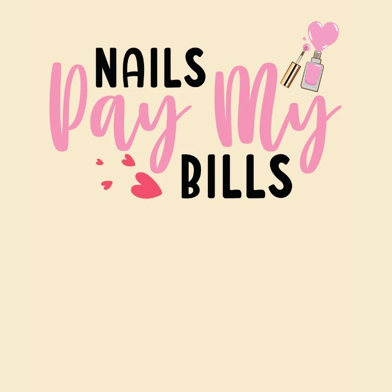 Nails Pay My Bills Manucure Nail Tech