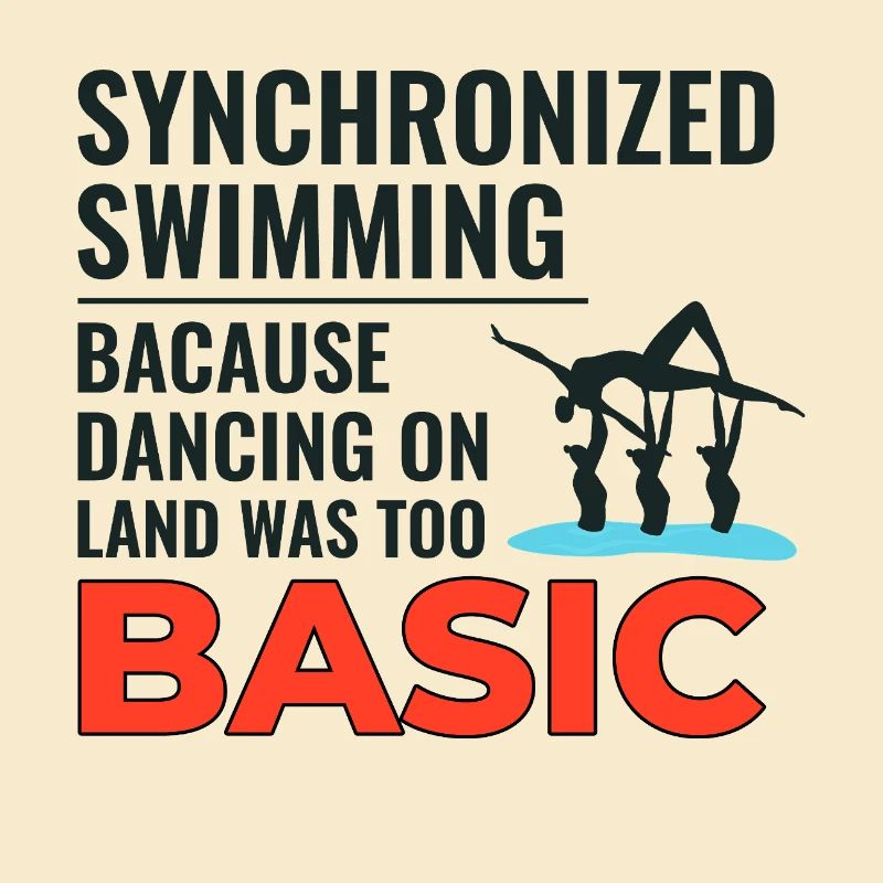 Synchronized Swimming Dancing Basic Swimmer Humor