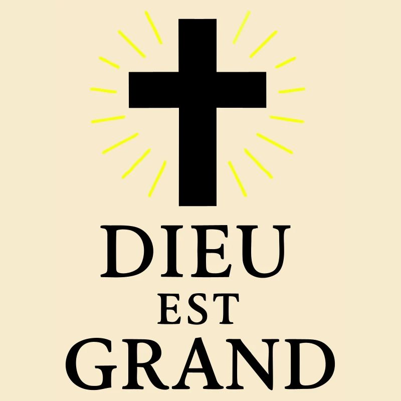 DIEU EST GRAND