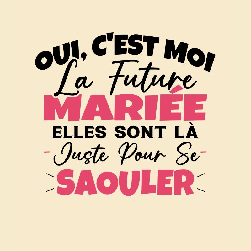 Future Mariée Idée Originale EVJF