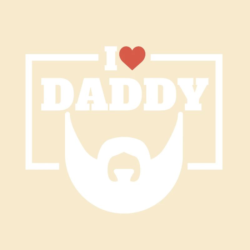 I Love Daddy / Ich liebe Papi Vater
