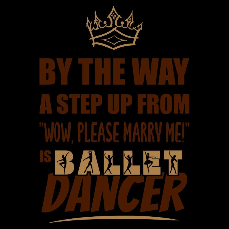 A ballet dancer is the most attractive. Ballet.