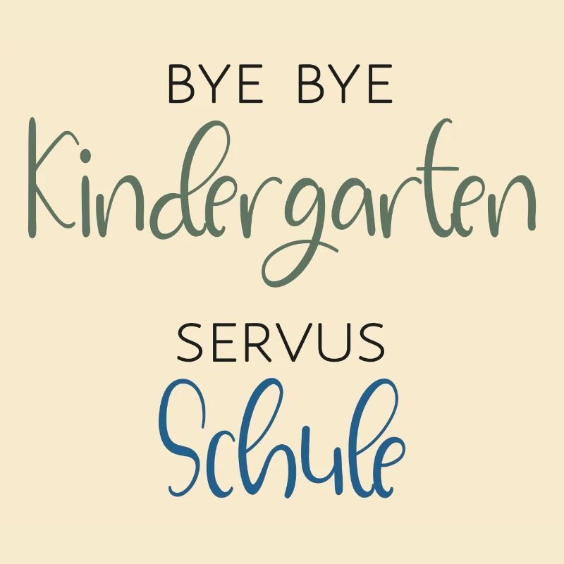 Bye bye Kindergarten - SERVUS SCHULE - Einschulung
