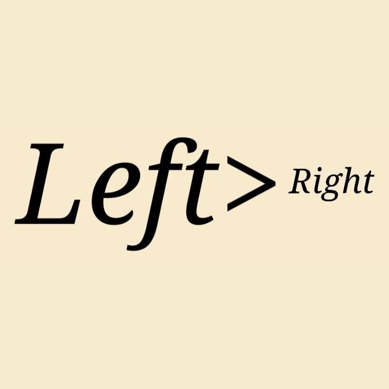 Left>Right