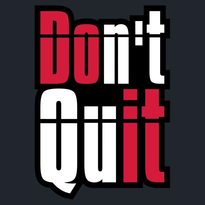 rahmen don t quit nicht aufgeben do it tue es text