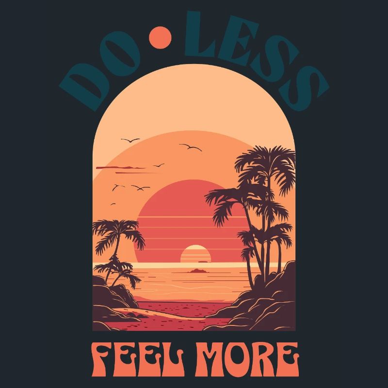 Do Less Feel More – Retro-style sunset