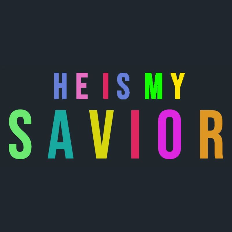 He is my savior - Savior Jesus Christ - Scripture