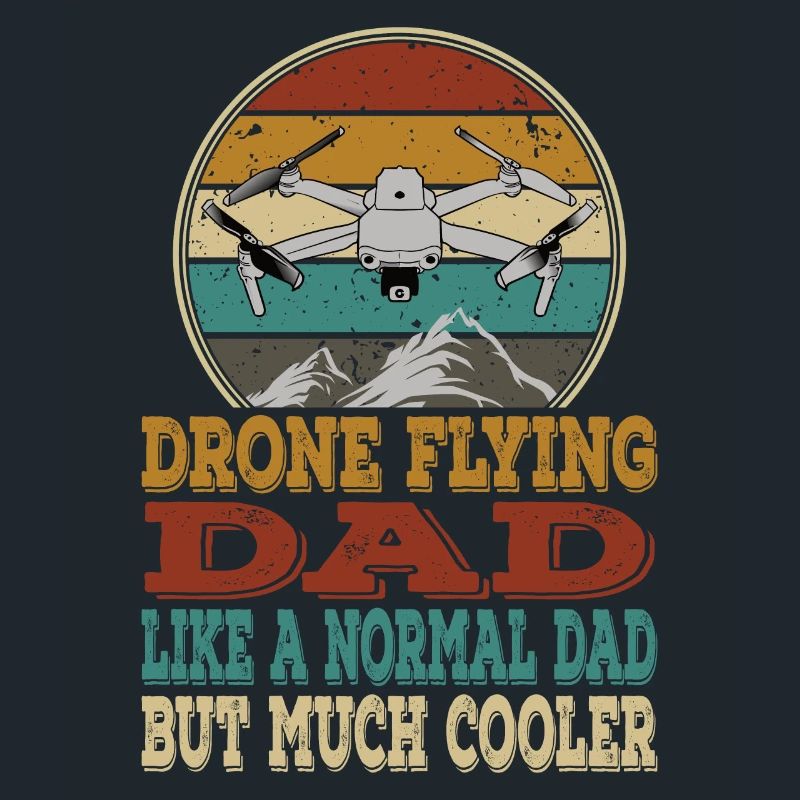 Drohnen Papa Dad Copter FPV UAS Pilot Drone Daddy