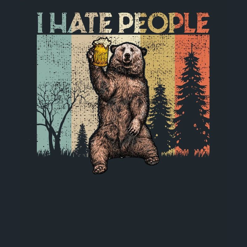 i hate people Bär Bier Camping Camper