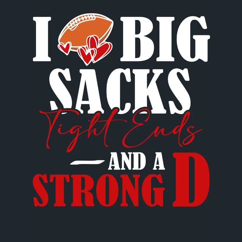 Ich Liebe Große Sacks, Tight Ends Und Eine Starke
