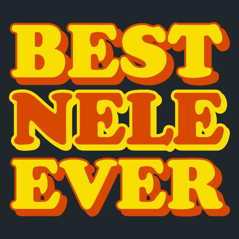 Nele First Name Funny Gift