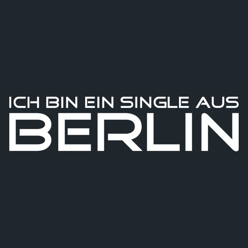 Ich bin ein Single aus Berlin - Weiss