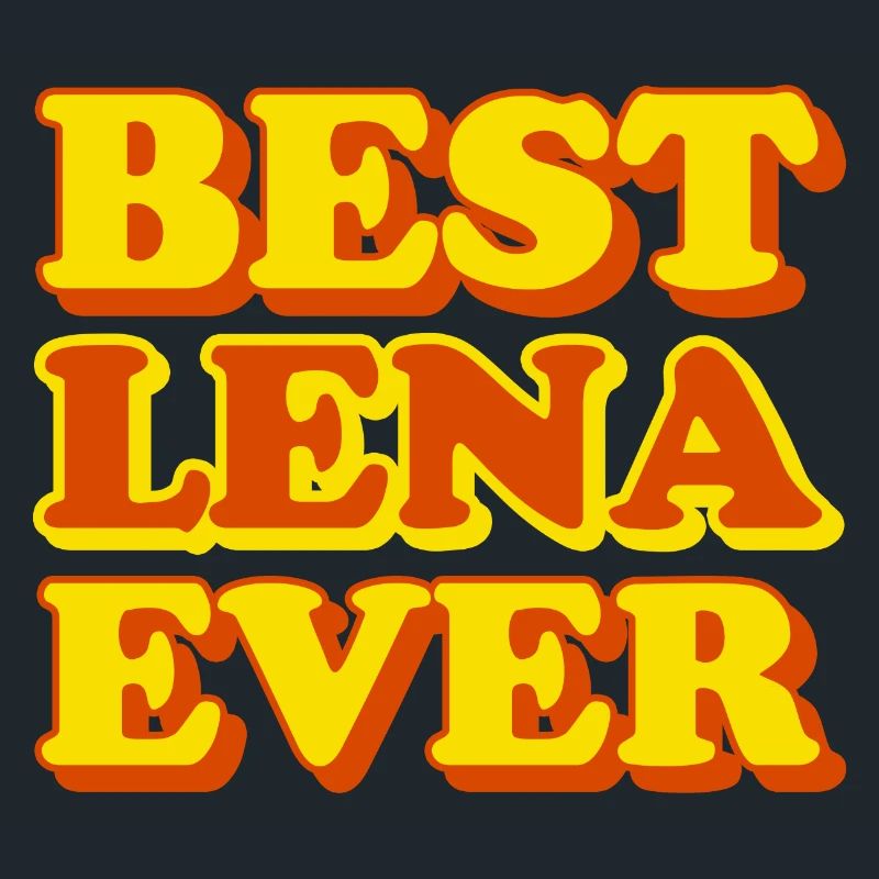 Lena First Name Funny Gift