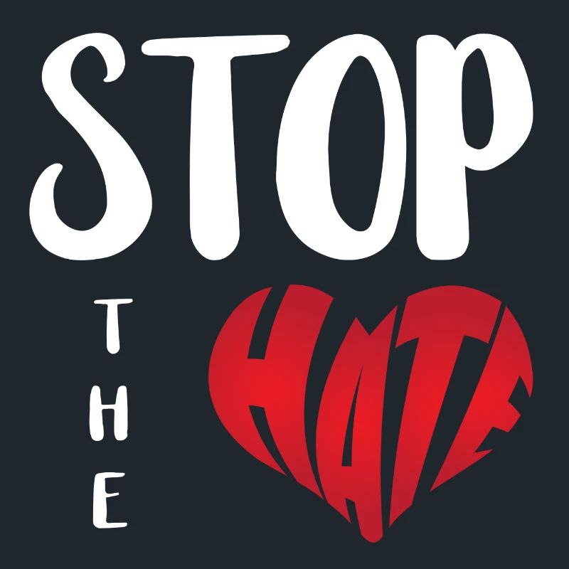 No Hate Dislike Stop Hate Anti Hate