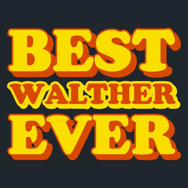 Funny gift with first name Walther