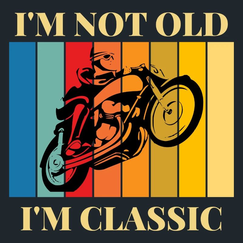 I'm not old, I'm a classic biker