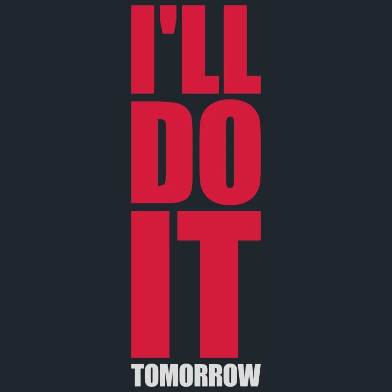 do it tomorrow quote