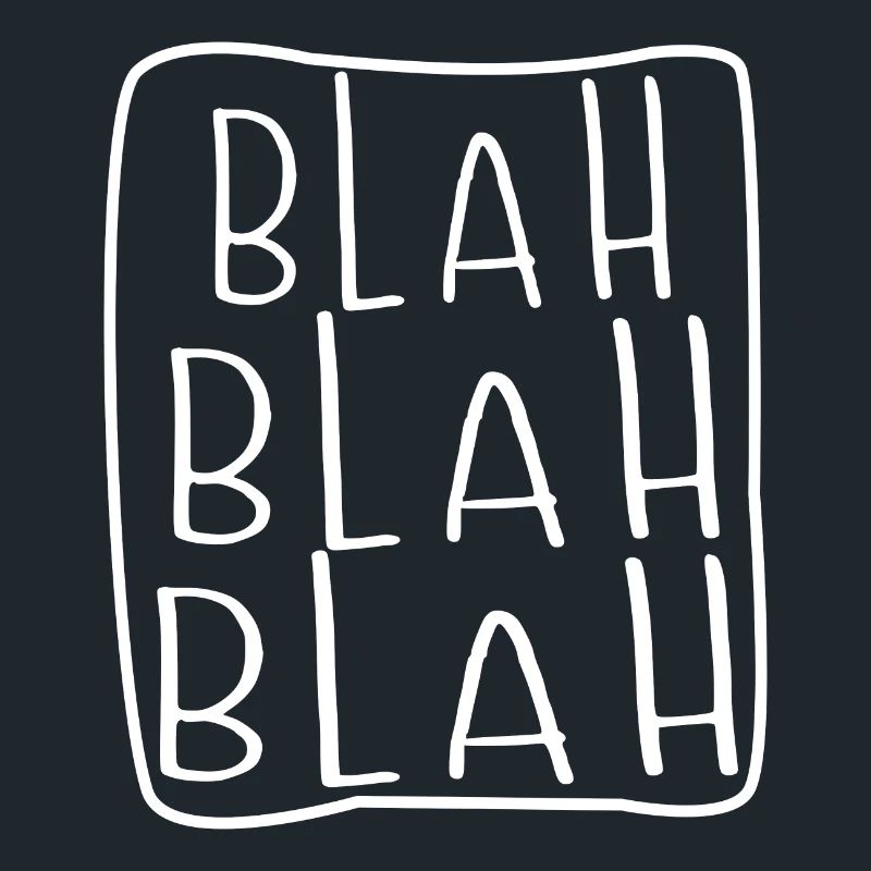 Blah Blah Blah